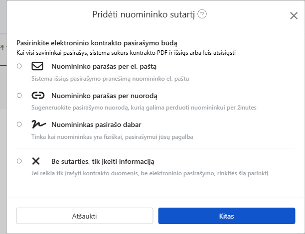 Pasirinkite elektroninio sutarties pasirašymo būdą: El. paštu, nuoroda, vietoje arba be sutarties