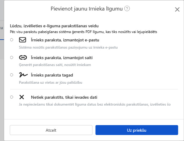 Izvēlieties elektroniskā līguma parakstīšanas veidu: Email, saite, klātienē vai bez līguma