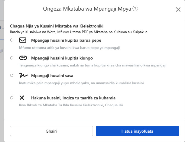 Chagua njia ya kusaini mkataba wa kielektroniki: Email, kiungo, sahihi papo hapo au hakuna mkataba